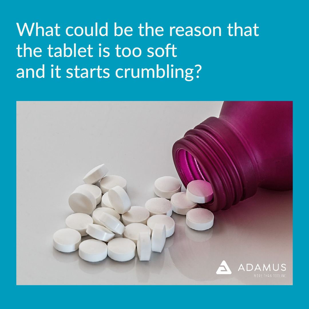 Dlaczego tabletki są za miękkie i zaczynają się kruszyć? 